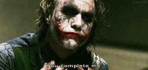 You complete me